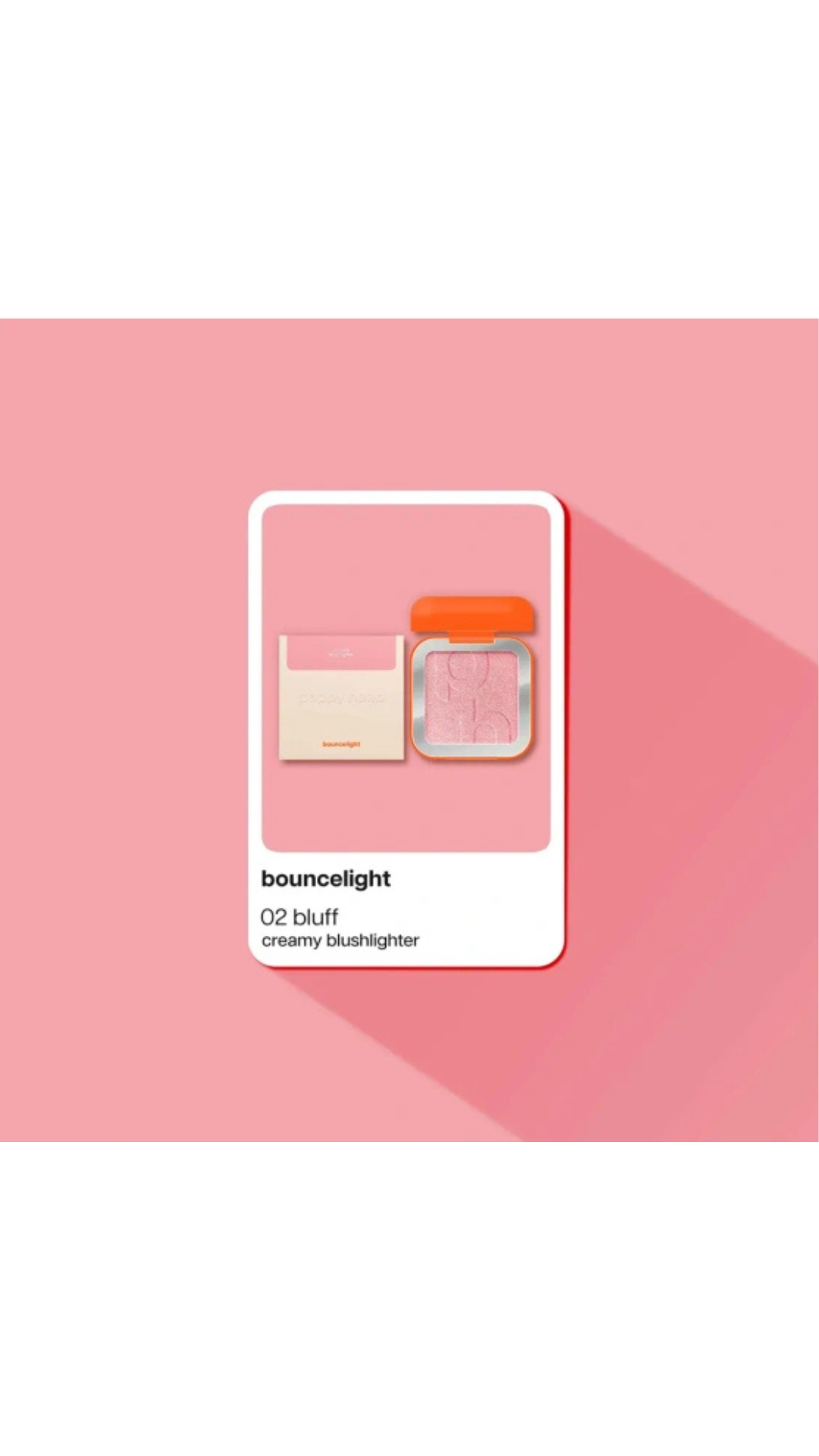 Багатофункціональний кремовий хайлайтер для обличчя Bouncelight 3.1g, POPPY HEAD 02